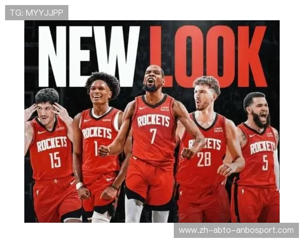 火箭队最新阵容介绍与未来赛季战略展望 火箭队最新阵容介绍与未来赛季战略展望